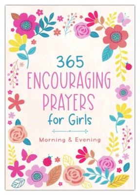 365 Encouraging Prayers for Girls: Morning & Evening - Eden Lifestyle