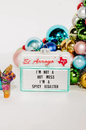 El Arroyo Ornament - Spicy Disaster - Eden Lifestyle