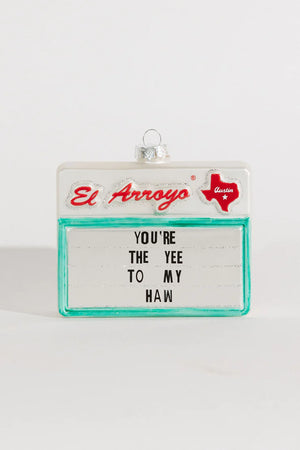 El Arroyo Ornament - Yee to My Haw - Eden Lifestyle