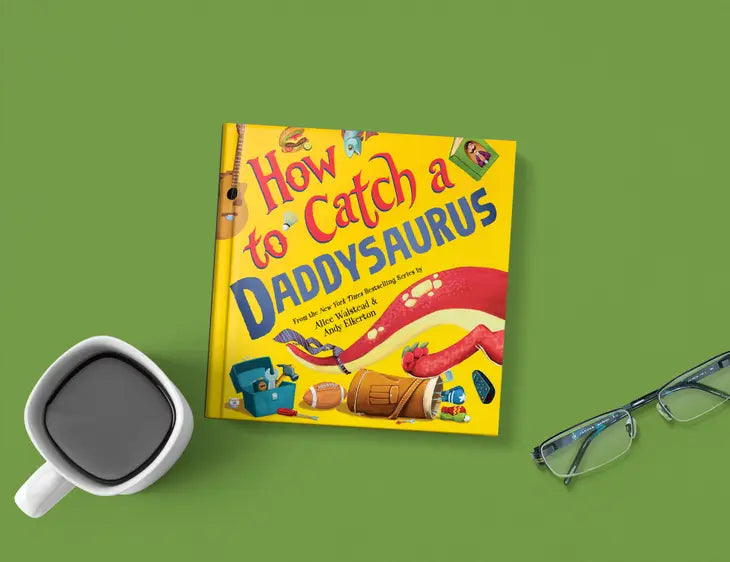 How to Catch a Daddysaurus (Hardcover Picture-book) - Eden Lifestyle
