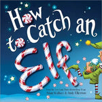 How to Catch an Elf - Eden Lifestyle