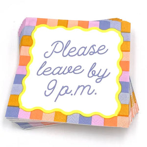 Please Leave By 9PM Cocktail Napkins- 20ct - Eden Lifestyle