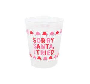 Sorry Santa, I Tried Shatterproof Cup Set - Eden Lifestyle