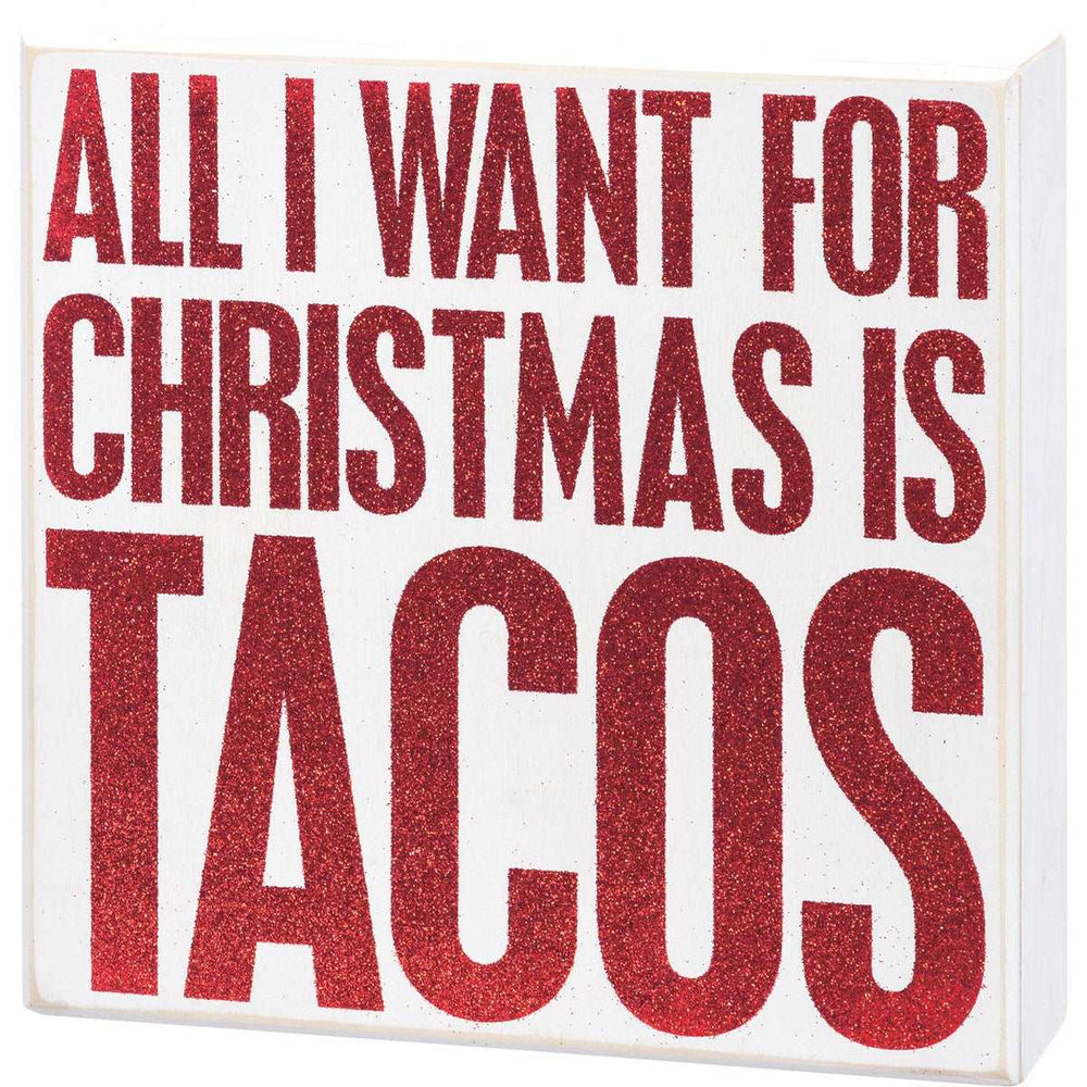 All I want is Tacos - Eden Lifestyle