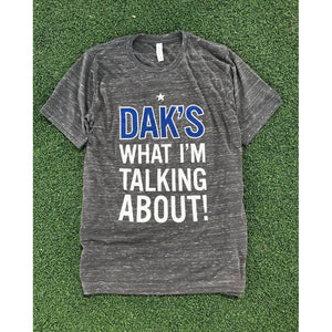 Eden Lifestyle, Women - Tees,  Dak's What I'm Talking About