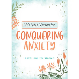 180 Bible Verses for Conquering Anxiety - Eden Lifestyle