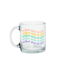 Eden Lifestyle, Home - Drinkware,  What Day Is It? Glass Mug