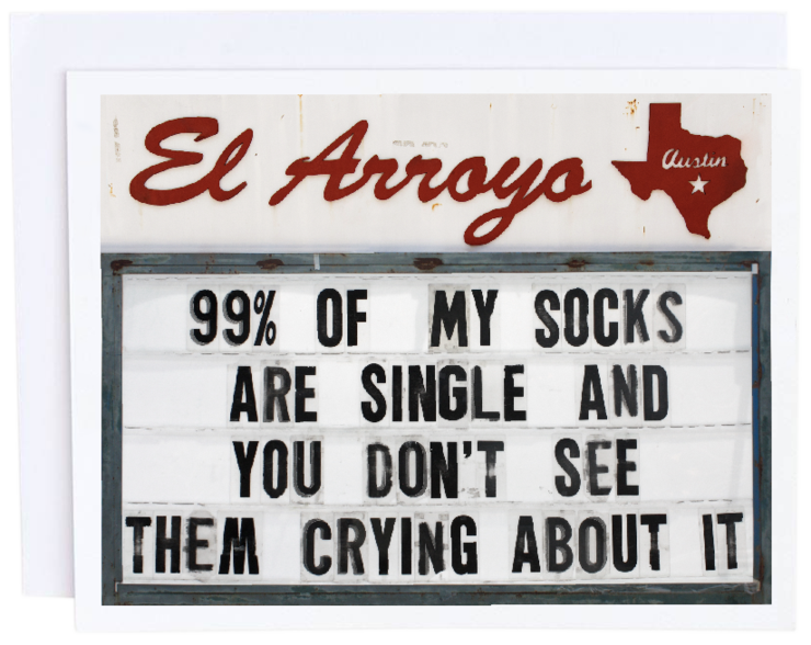El Arroyo, Gifts - Greeting Cards,  El Arroyo 99% of my Socks Card