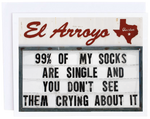 El Arroyo, Gifts - Greeting Cards,  El Arroyo 99% of my Socks Card