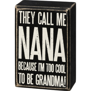 Primitives By Kathy, Home - Decorations,  Box Sign - Call Me Nana