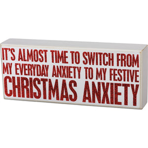 Primitives By Kathy, Home - Decorations,  Box Sign - It's Almost Time Christmas Anxiety