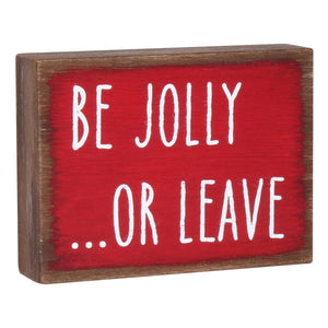 Be Jolly Block Sign - Eden Lifestyle