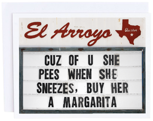 El Arroyo, Gifts - Greeting Cards,  El Arroyo Cuz of You Card