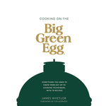 Cooking on the Big Green Egg - Eden Lifestyle