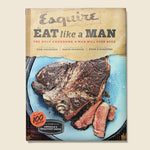 Eat Like a Man: The Only Cookbook a Man Will Ever Need - Eden Lifestyle