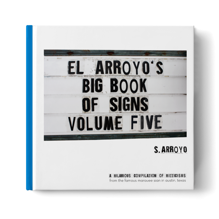 El Arroyo's Big Book of Signs Volume Five - Eden Lifestyle