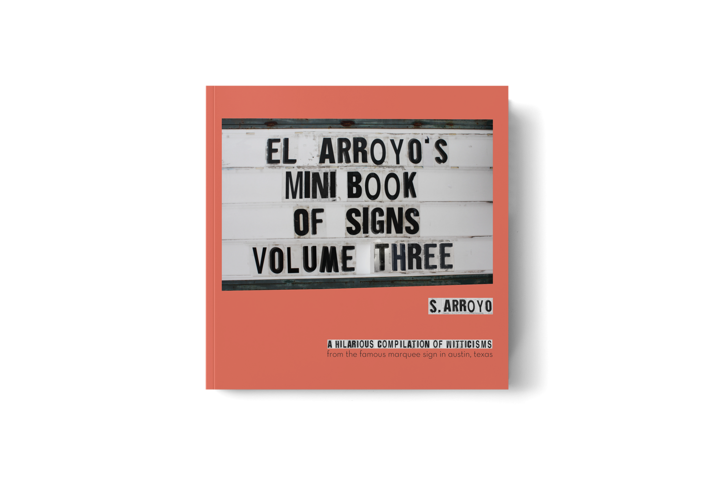 El Arroyo's Mini Book of Signs Volume Three - Eden Lifestyle
