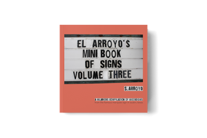 El Arroyo's Mini Book of Signs Volume Three - Eden Lifestyle