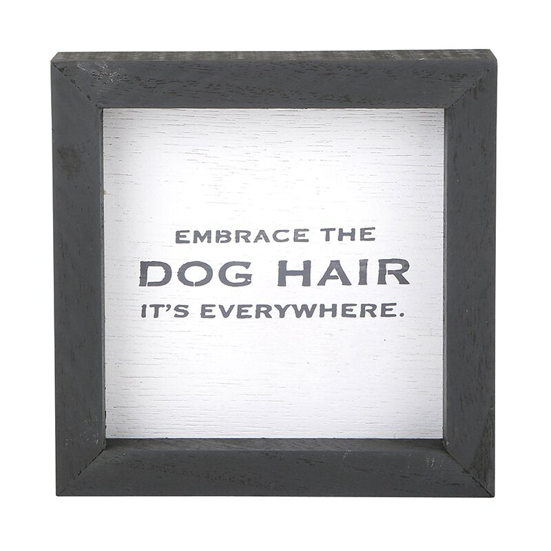 Eden Lifestyle, Home - Decorations,  Embrace the Dog Hair Petite Word Board
