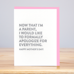Formally Apologize Mother's Day (Letterpress) - Eden Lifestyle
