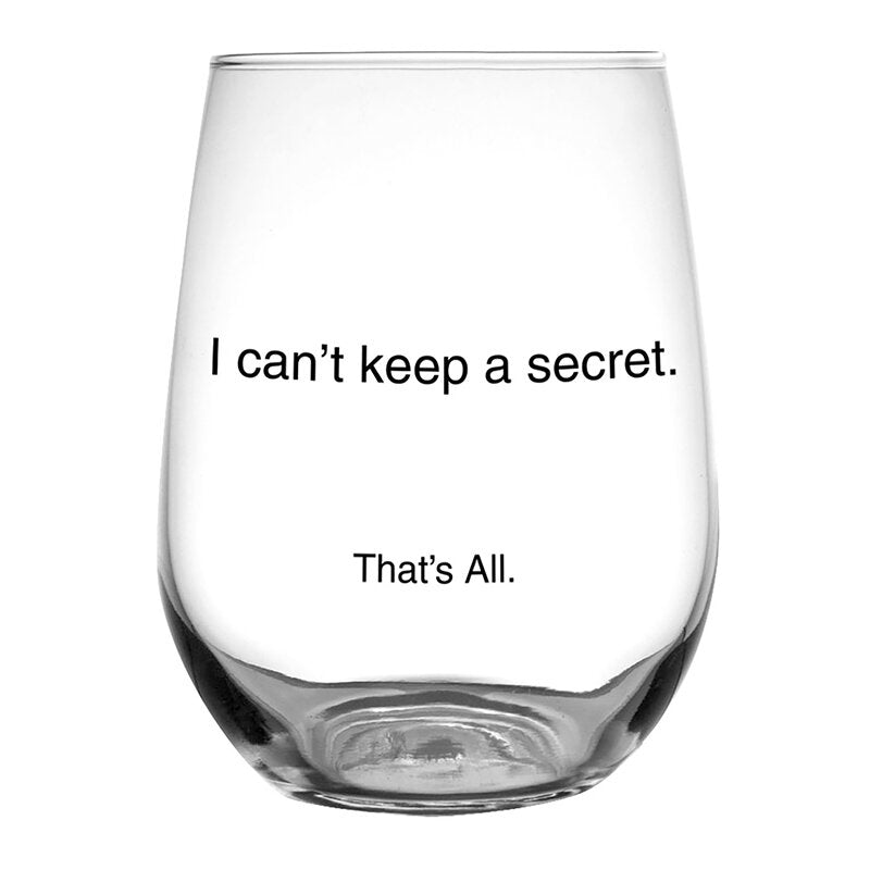 Eden Lifestyle, Home - Drinkware,  I Can't Keep a Secret Stemless Wine Glass