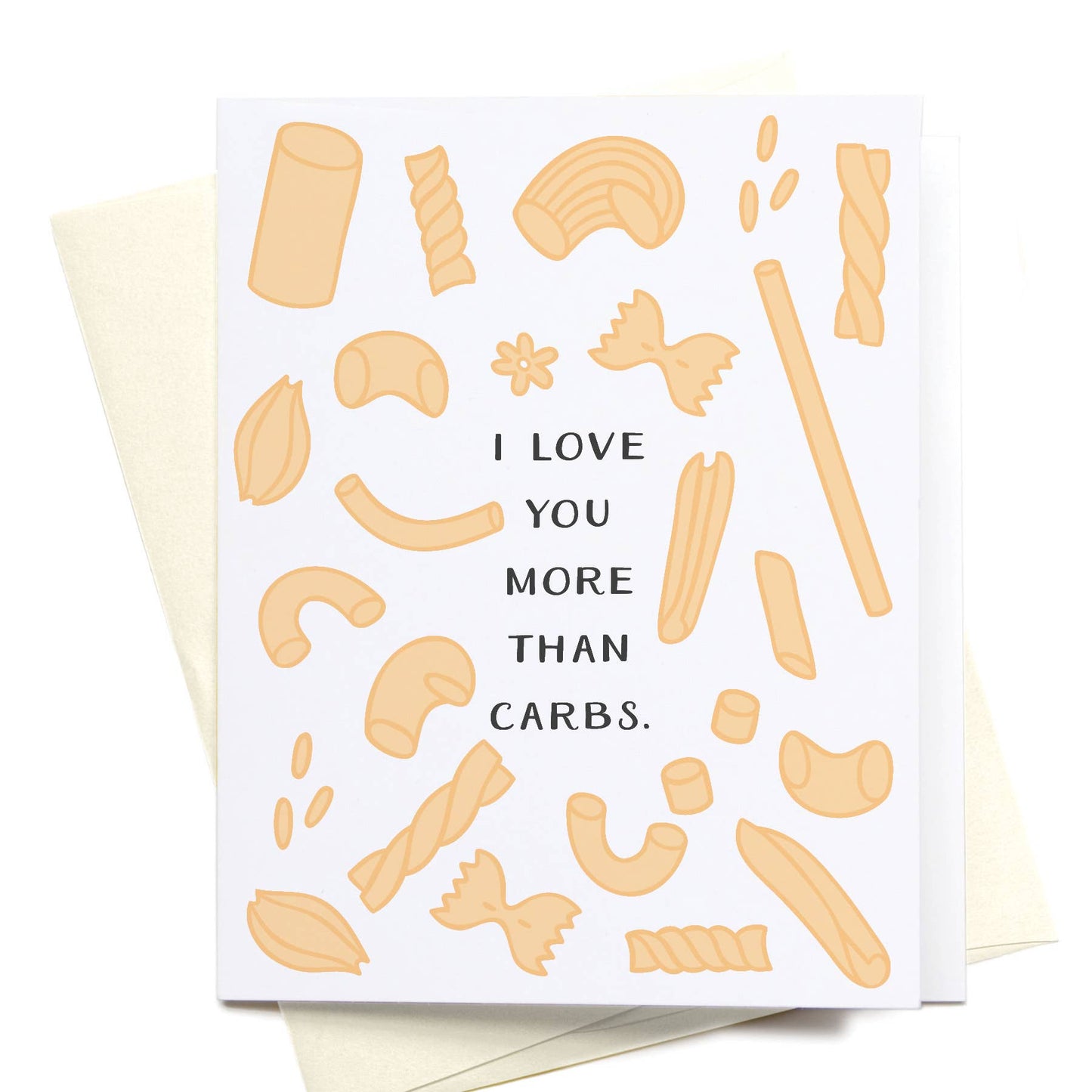 I Love You More Than Carbs Pasta Greeting Card - Eden Lifestyle