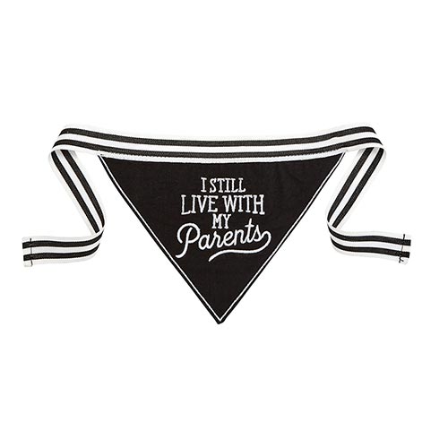 I Still Live With My Parents Pet Bandana - Eden Lifestyle