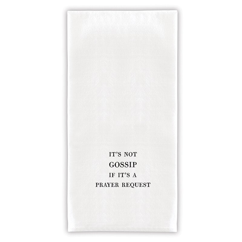 Eden Lifestyle, Home - Serving,  It's Not Gossip If it's A Prayer Request Towel