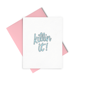 Eden Lifestyle, Gifts - Greeting Cards,  Killin it! Greeting Card