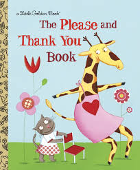 Little Golden Books, Books,  Little Golden Books - The Please & Thank You Book