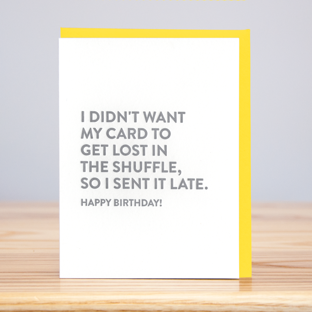 Lost In The Shuffle Birthday (Letterpress) - Eden Lifestyle