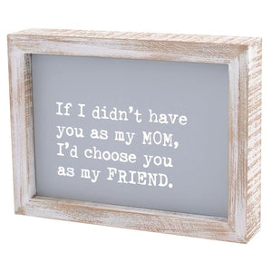 Mom Friend Framed Sign - Eden Lifestyle
