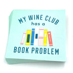 My Wine Club Has A Book Problem Cocktail Napkins 20ct - Eden Lifestyle