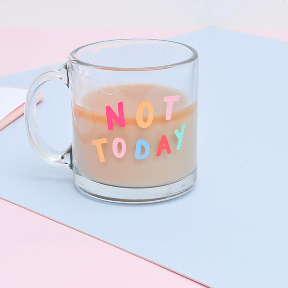 Not Today Glass Mug - Eden Lifestyle