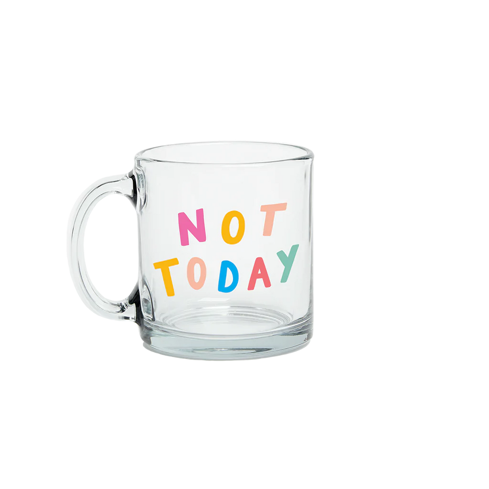 Not Today Glass Mug - Eden Lifestyle