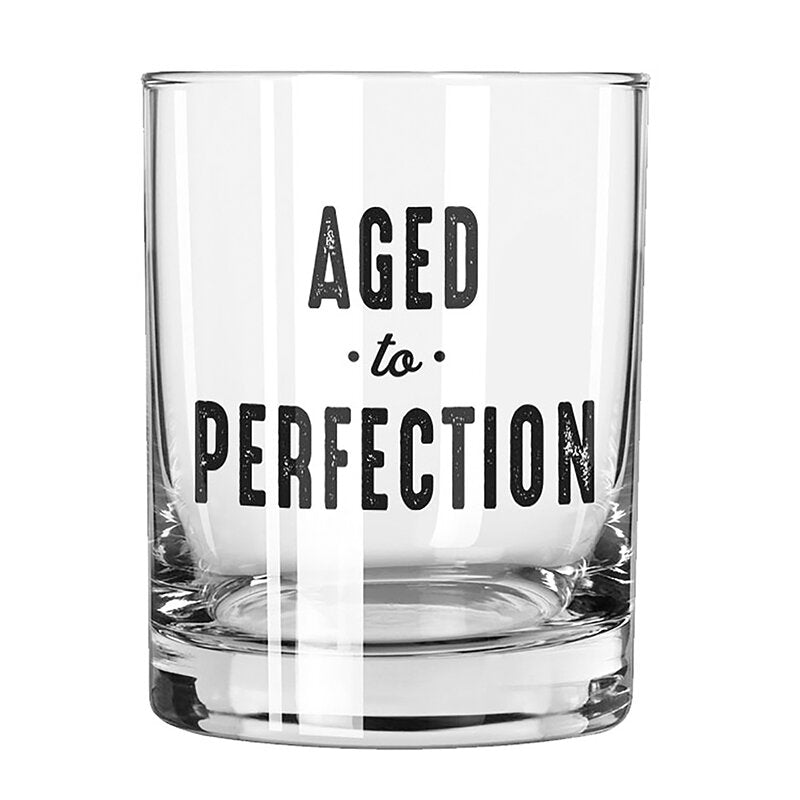 Aged to Perfection Rocks Glass - Eden Lifestyle