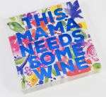 This Mama Needs Wine Beverage Napkin - Eden Lifestyle