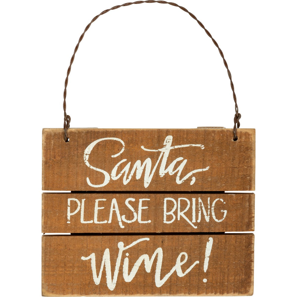 Primitives By Kathy, Home - Decorations,  Slat Ornament - Santa Please Bring Wine