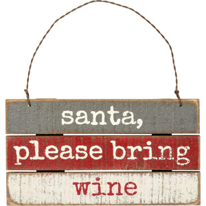 Primitives By Kathy, Home - Decorations,  Slat Ornament - Santa, Please Bring Wine