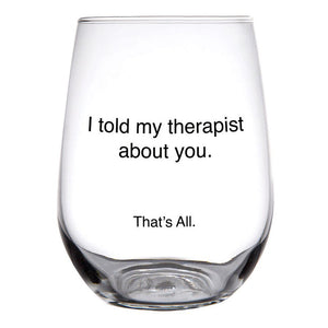 Eden Lifestyle, Home - Drinkware,  Therapist Stemless Wine Glass