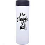Eden Lifestyle, Gifts - Kids Misc,  The Struggle is Real