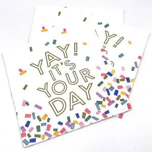 YAY It's Your Day Funny Cocktail Napkins  - 20ct - Eden Lifestyle