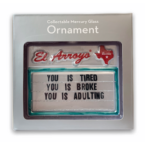 El Arroyo Ornament - Adulting - Eden Lifestyle