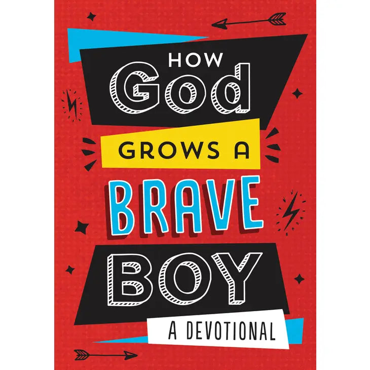 How God Grows a Brave Boy - Eden Lifestyle