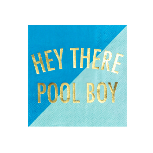 Hey There Pool Boy Napkins - Eden Lifestyle