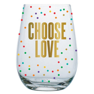 Wine Glass - Choose Love - Eden Lifestyle