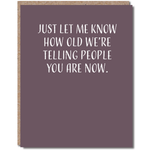 What Age? Greeting Card - Eden Lifestyle