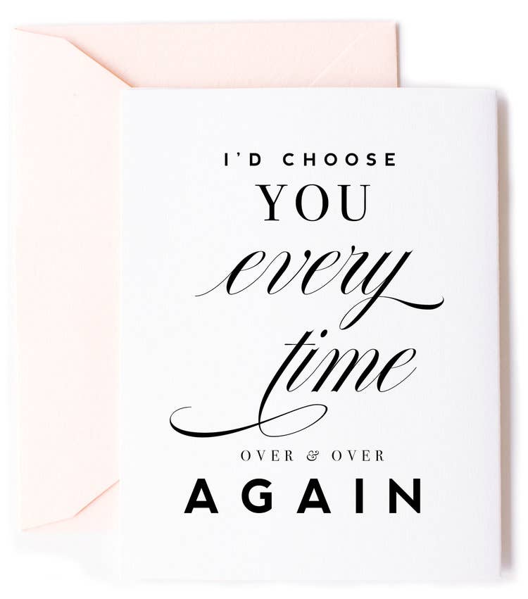 I'd Choose You Love Card - Eden Lifestyle