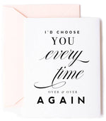 I'd Choose You Love Card - Eden Lifestyle