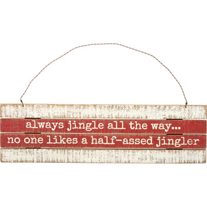 Primitives By Kathy, Home - Decorations,  Slat Ornament - Always Jingle All The Way
